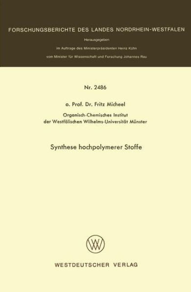 Synthese hochpolymerer Stoffe