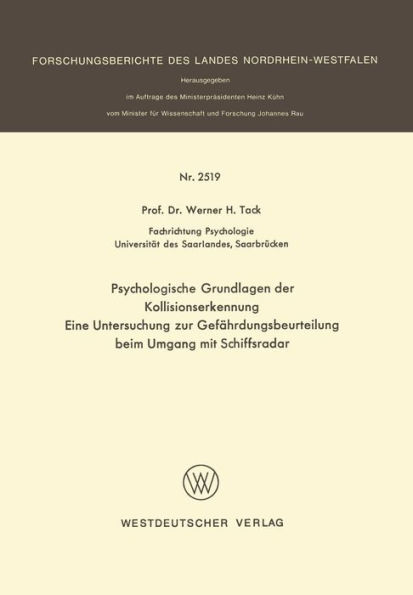 Psychologische Grundlagen der Kollisionserkennung: Eine Untersuchung zur Gefährdungsbeurteilung beim Umgang mit Schiffsradar