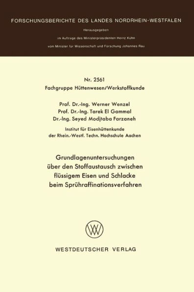 Grundlagenuntersuchungen über den Stoffaustausch zwischen flüssigem Eisen und Schlacke beim Sprühraffinationsverfahren