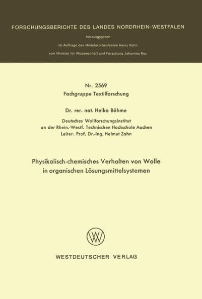 Physikalisch-chemisches Verhalten von Wolle in organischen Lösungsmittelsystemen