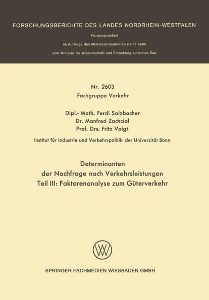 Determinanten der Nachfrage nach Verkehrsleistungen: Teil III: Faktorenanalyse zum Güterverkehr