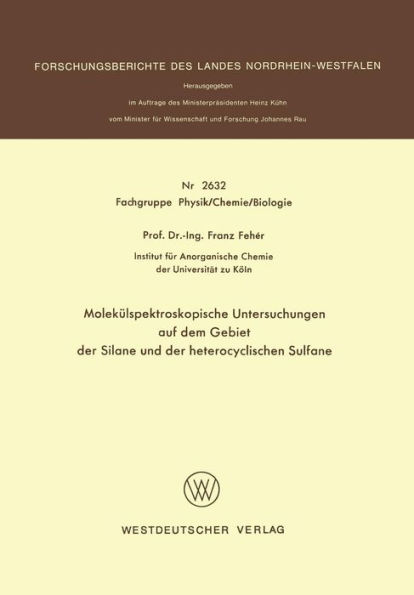 Molekülspektroskopische Untersuchungen auf dem Gebiet der Silane und der heterocyclischen Sulfane