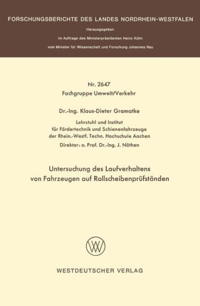 Untersuchung des Laufverhaltens von Fahrzeugen auf Rollscheibenprüfständen