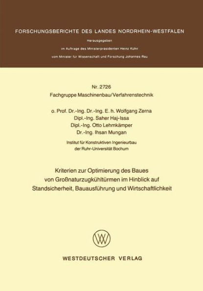 Kriterien zur Optimierung des Baues von Großnaturzugkühltürmen im Hinblick auf Standsicherheit, Bauausführung und Wirtschaftlichkeit
