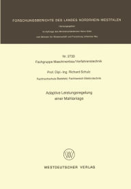 Title: Adaptive Leistungsregelung einer Mahlanlage, Author: Richard Schulz
