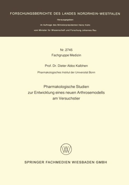 Pharmakologische Studien zur Entwicklung eines neuen Arthrosemodells am Versuchstier