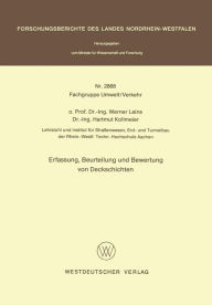 Title: Erfassung, Beurteilung und Bewertung von Deckschichten, Author: Werner Leins