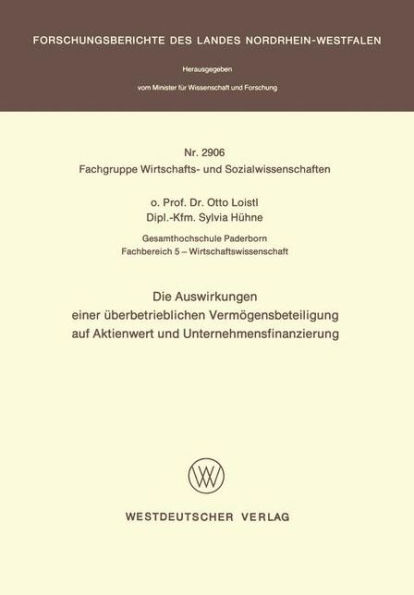 Die Auswirkungen einer Überbetrieblichen Vermögensbeteiligung auf Aktienwert und Unternehmensfinanzierung