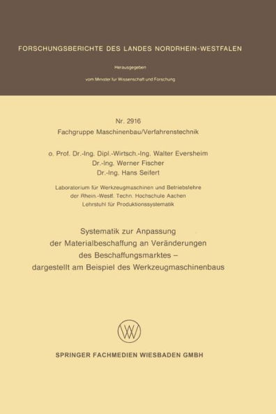 Systematik zur Anpassung der Materialbeschaffung an Veränderungen des Beschaffungsmarktes: Dargestellt am Beispiel des Werkzeugmaschinenbaus