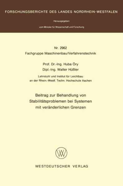 Beitrag zur Behandlung von Stabilitätsproblemen bei Systemen mit veränderlichen Grenzen