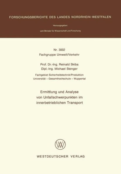 Ermittlung und Analyse von Unfallschwerpunkten im innerbetrieblichen Transport