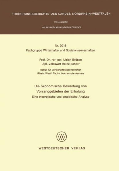 Die ökonomische Bewertung von Vorranggebieten der Erholung: Eine theoretische und empirische Analyse