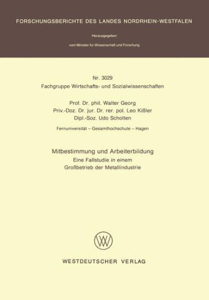 Mitbestimmung und Arbeiterbildung: Eine Fallstudie in einem Großbetrieb der Metallindustrie