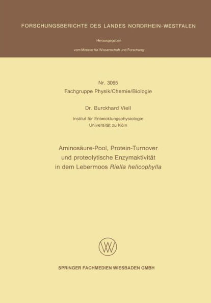 Aminosäure-Pool, Protein-Turnover und proteolytische Enzymaktivität in dem Lebermoos Riella helicophylla
