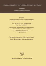 Title: Richtwertvorgabe und Externoptimierung beim spitzenlosen Durchlaufschleifen, Author: Wilfried König
