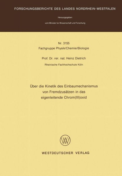 ï¿½ber die Kinetik des Einbaumechanismus von Fremdzusï¿½tzen in das eigenleitende Chrom(III)oxid