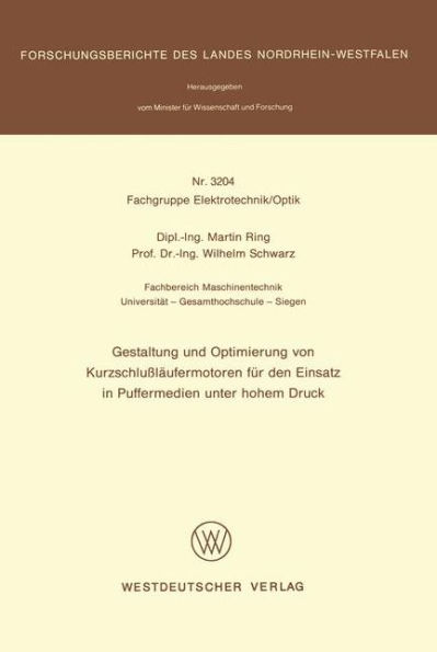 Gestaltung und Optimierung von Kurzschlußläufermotoren für den Einsatz in Puffermedien unter hohem Druck