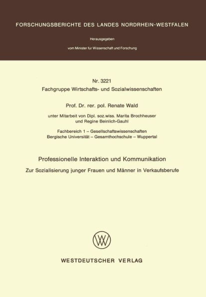 Professionelle Interaktion und Kommunikation: Zur Sozialisierung junger Frauen und Männer in Verkaufsberufe