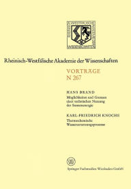 Title: Möglichkeiten und Grenzen einer technischen Nutzung der Sonnenenergie. Thermochemische Wasserzersetzungsprozesse: 246. Sitzung am 3. November 1976 in Düsseldorf, Author: Hans Brand