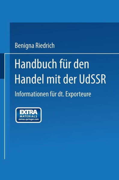 Handbuch für den Handel mit der UdSSR: Informationen für deutsche Exporteure