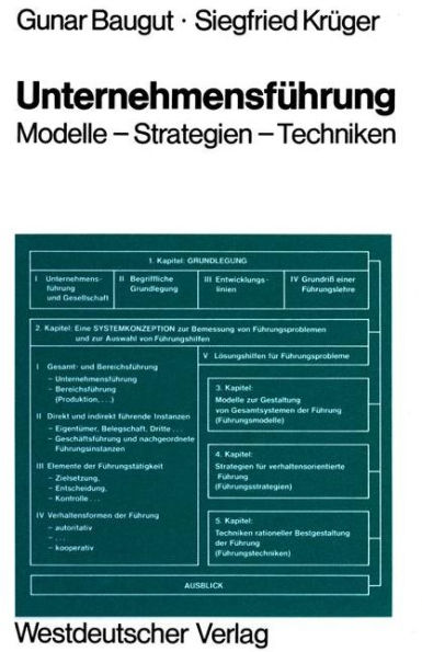 Unternehmensführung: Modelle - Strategien - Techniken