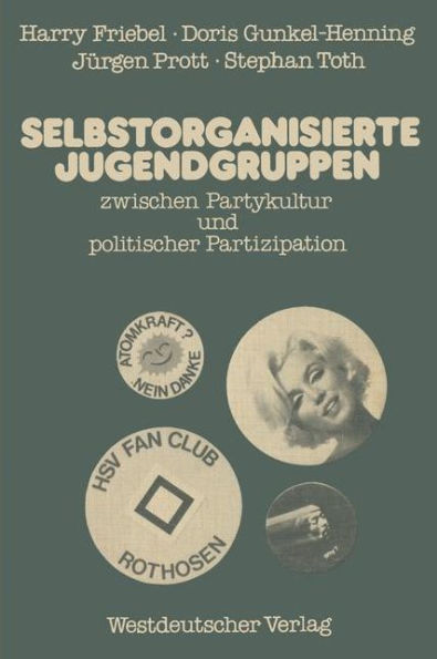 Selbstorganisierte Jugendgruppen zwischen Partykultur und politischer Partizipation: am Beispiel von Jugendzentren und Fu?ball-Fanclubs