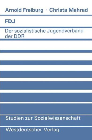 FDJ: Der sozialistische Jugendverband der DDR