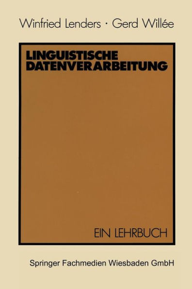 Linguistische Datenverarbeitung: Ein Lehrbuch