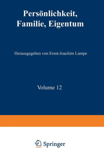Persönlichkeit, Familie, Eigentum: Grundrechte aus der Sicht der Sozial- und Verhaltenswissenschaften