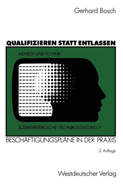 Qualifizieren statt entlassen: Beschäftigungspläne in der Praxis