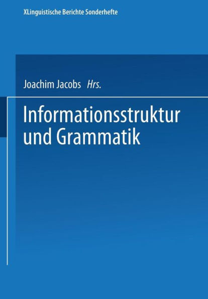 Informationsstruktur und Grammatik