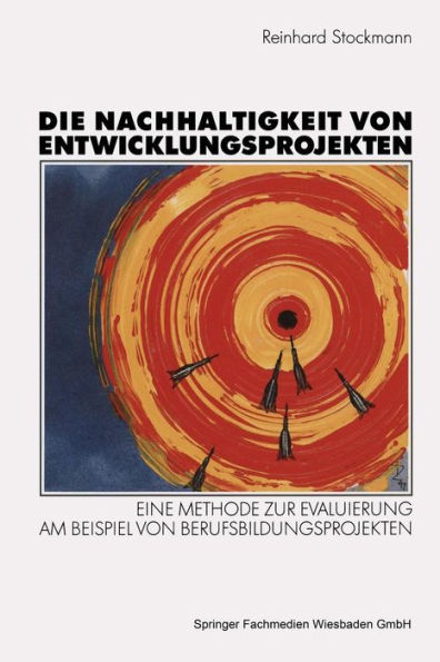 Die Nachhaltigkeit von Entwicklungsprojekten: Eine Methode zur Evaluierung am Beispiel von Berufsbildungsprojekten