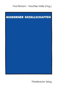 Title: Probleme moderner Gesellschaften: Peter Atteslander zum 65. Geburtstag, Author: Horst Reimann