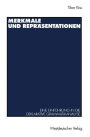 Merkmale und Reprï¿½sentationen: Eine Einfï¿½hrung in die deklarative Grammatikanalyse