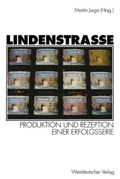 Lindenstra�e: Produktion und Rezeption einer Erfolgsserie