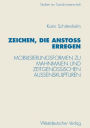 Zeichen, die Anstoß erregen: Mobilisierungsformen zu Mahnmalen und zeitgenössischen Außenskulpturen