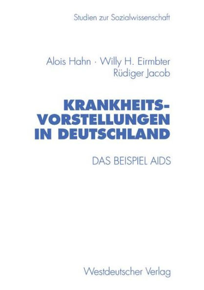 Krankheitsvorstellungen in Deutschland: Das Beispiel AIDS