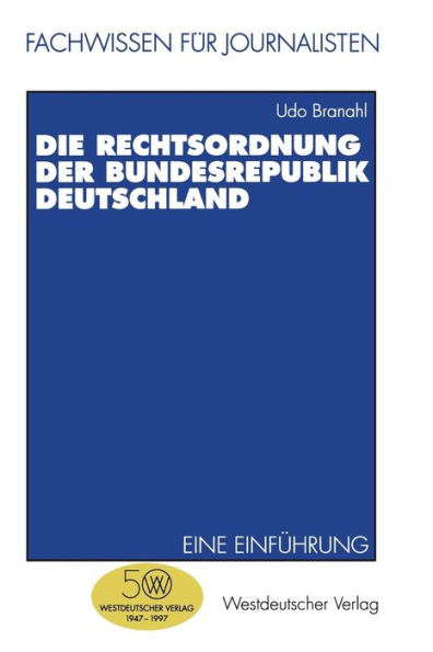 Die Rechtsordnung der Bundesrepublik Deutschland: Eine Einführung