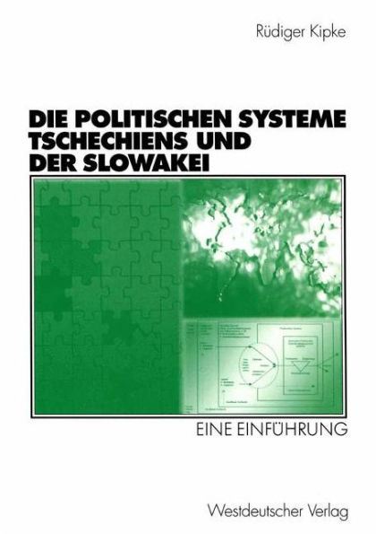 Die Politischen Systeme Tschechiens und der Slowakei: Eine Einfï¿½hrung