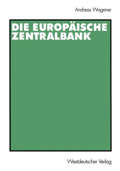 Die Europï¿½ische Zentralbank