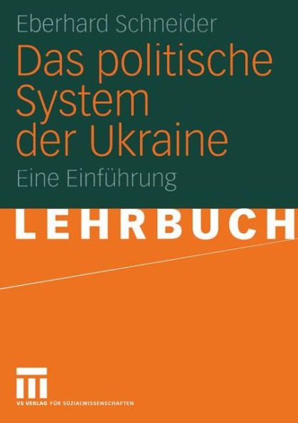 Das politische System der Ukraine: Eine Einführung