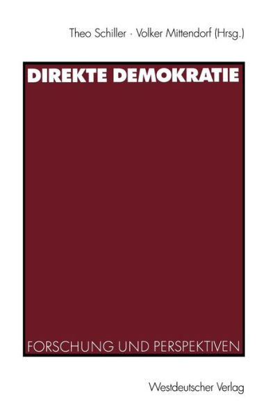 Direkte Demokratie: Forschung und Perspektiven