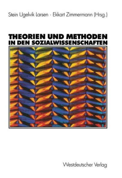 Theorien und Methoden in den Sozialwissenschaften