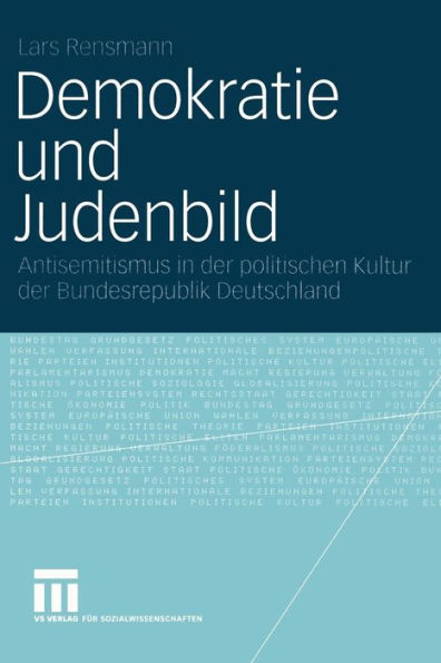 Demokratie und Judenbild: Antisemitismus in der politischen Kultur der Bundesrepublik Deutschland