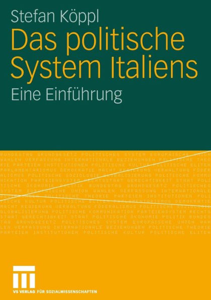 Das politische System Italiens: Eine Einführung