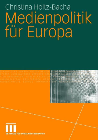 Medienpolitik für Europa