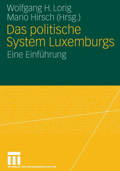 Das politische System Luxemburgs: Eine Einführung