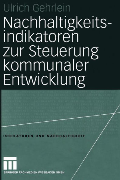 Nachhaltigkeitsindikatoren zur Steuerung kommunaler Entwicklung