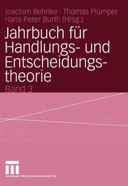 Jahrbuch für Handlungs- und Entscheidungstheorie: Band 3
