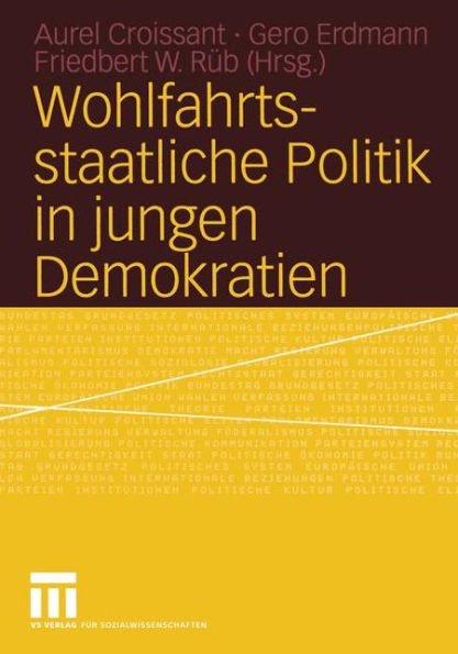 Wohlfahrtsstaatliche Politik in jungen Demokratien